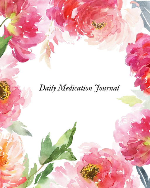 Daily Medication Journal: Undated Medication Checklist Organizer| Medication Administration Record Book| Track Medicine & Dosage Frequency