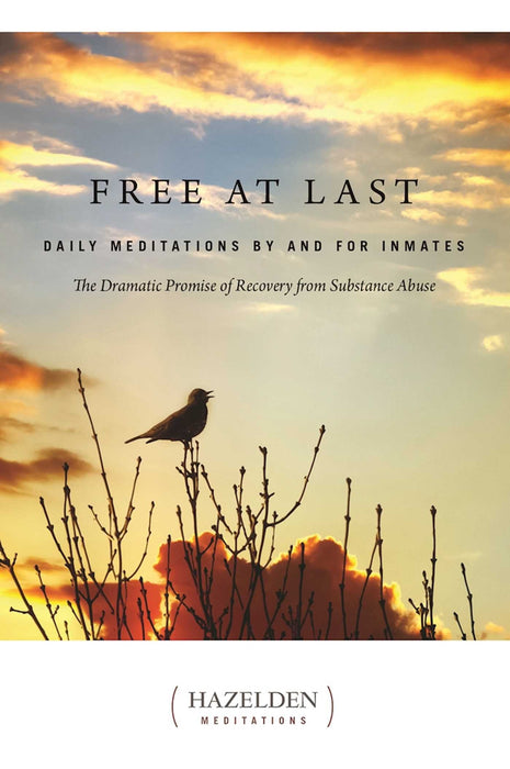 Free at Last: Daily Meditations by and for Inmates (A Parkside Meditation Book)