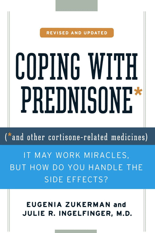 Coping with Prednisone, Revised and Updated