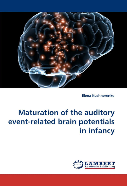 Maturation of the auditory event-related brain potentials in infancy