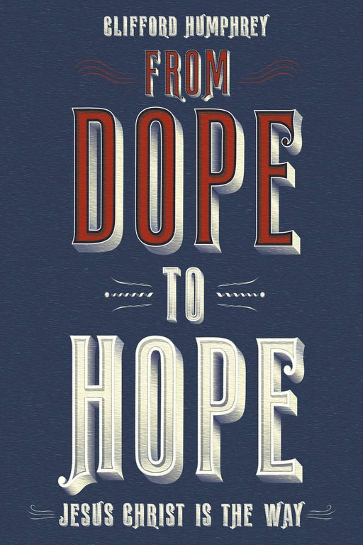 From Dope to Hope