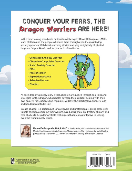 Dragon Worriers: Stories, Worksheets & Therapeutic Tools to Overcome Childhood Anxiety
