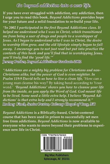Beyond Addictions: Free To Live a New Life in Christ Jesus
