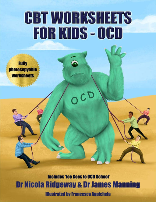 CBT Worksheets for Kids - OCD: A CBT Worksheets book for CBT therapists, CBT therapists in training & Trainee clinical psychologists: OCD cycle ... photocopyable cbt worksheets (Volume 1)