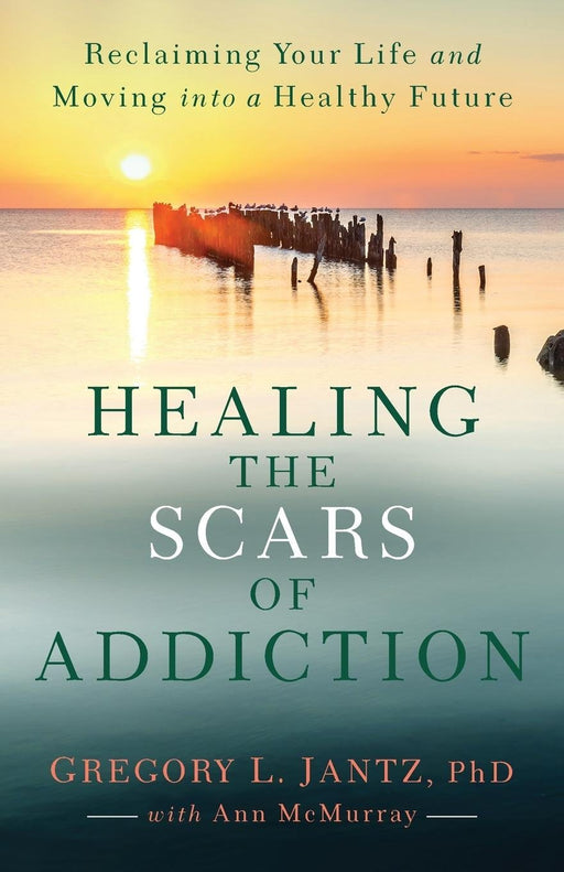 Healing the Scars of Addiction