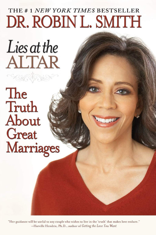 Lies at the Altar: The Truth About Great Marriages