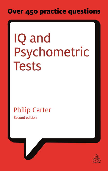 IQ and Psychometric Tests: Assess Your Personality, Aptitude and Intelligence (Careers & Testing)