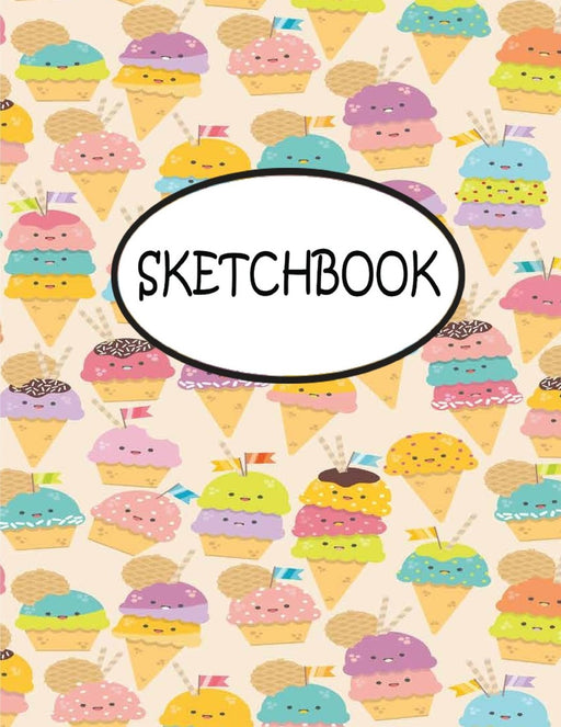Sketchbook: Cute Icecream : 110 Pages of 8.5" x 11" Blank Paper for Drawing, sketchbook for adult, sketchbook for teen