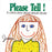 Please Tell: A Child's Story About Sexual Abuse (Early Steps)