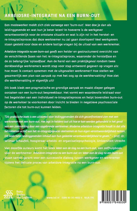 Arbeids re-integratie na een burn-out: Praktische handleiding voor dewerkgever (Dutch Edition)