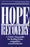 Hope and Recovery: A Twelve Step Guide for Healing From Compulsive Sexual Behavior