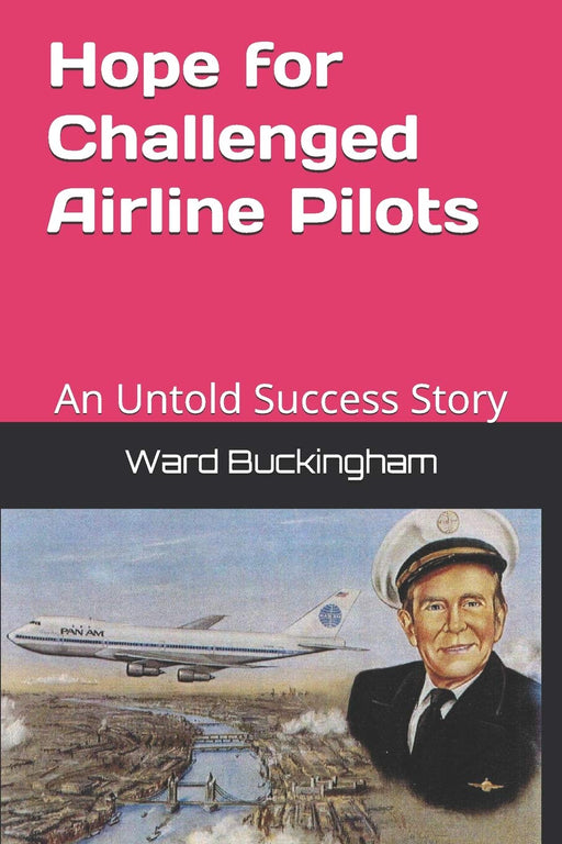 Hope for Challenged Airline Pilots: An Untold Success Story