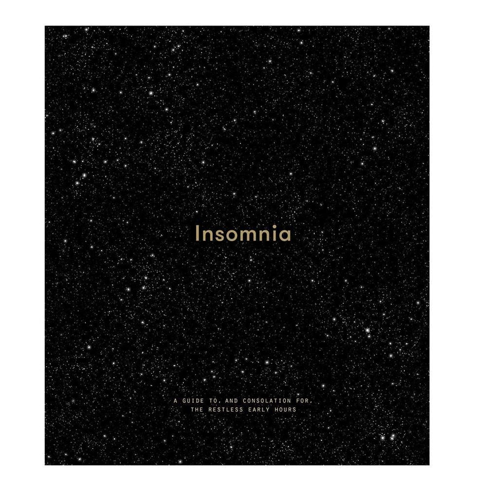 Insomnia: A Guide to, and Consolation for, the Restless Early Hours