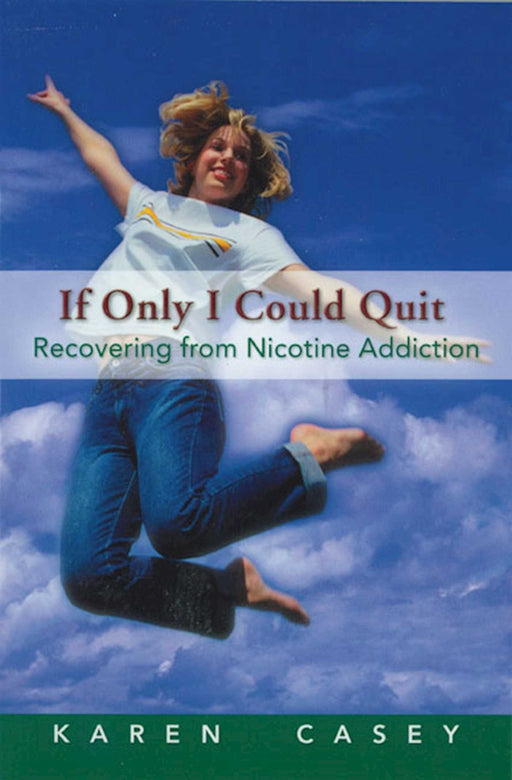 If Only I Could Quit: Recovering From Nicotine Addiction (1)