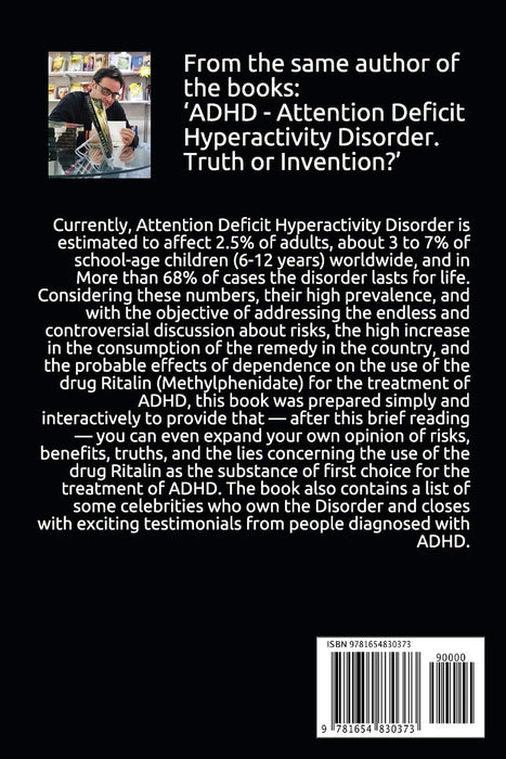 ADHD – Attention Deficit Hyperactivity Disorder X RITALIN – Myths and Truths