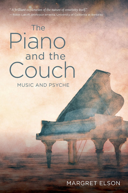 The Piano and the Couch: Music and Psyche