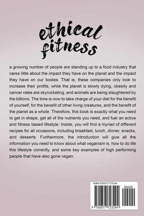 Ethical Fitness: Recipes for Eating Vegan While Getting Fit