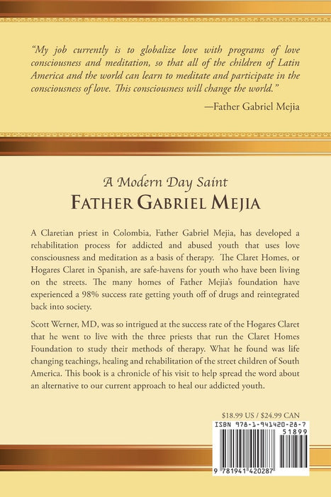 A Modern Day Saint - Father Gabriel Mejia