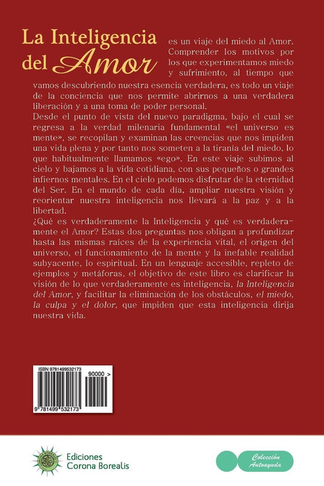 La inteligencia del amor: Un viaje del temor al amor (Spanish Edition)