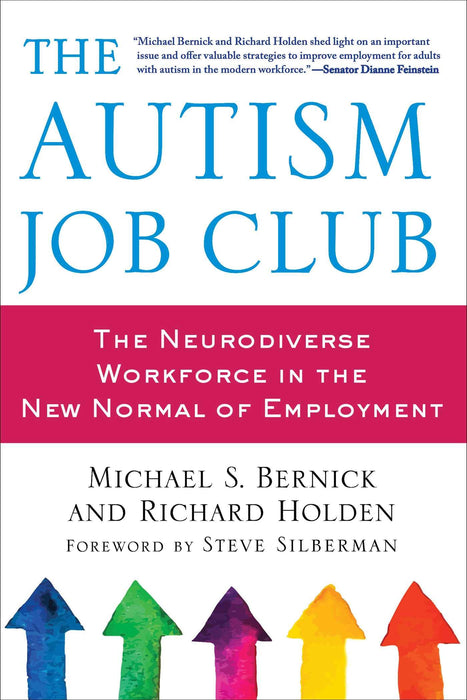 The Autism Job Club: The Neurodiverse Workforce in the New Normal of Employment