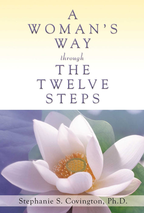 A Womans Way Through The Twelve Steps