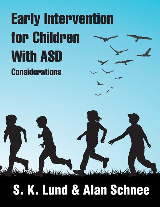 Early Intervention for Children with Asd: Considerations