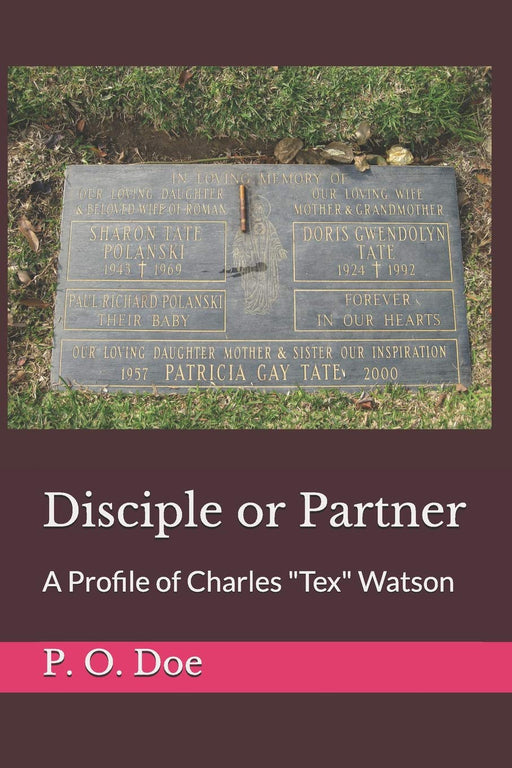 Disciple or Partner: A Profile of Charles "Tex" Watson