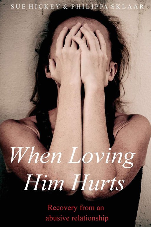 When Loving Him Hurts: Recovery from an abusive relationship