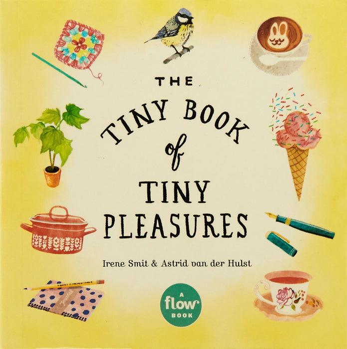 The Tiny Book of Tiny Pleasures (Flow)