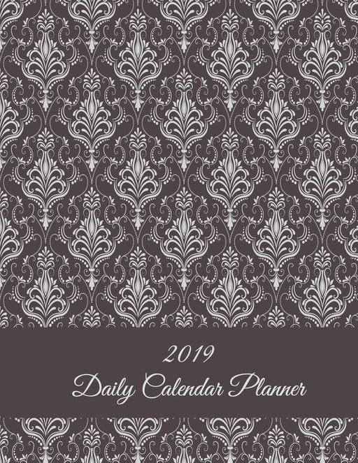 2019 Daily Calendar Planner: Classic Black Floral, Daily Calendar Book 2019, Weekly/Monthly/Yearly Calendar Journal, Large 8.5" x 11" 365 Daily ... Agenda Planner, Calendar Schedule Organizer