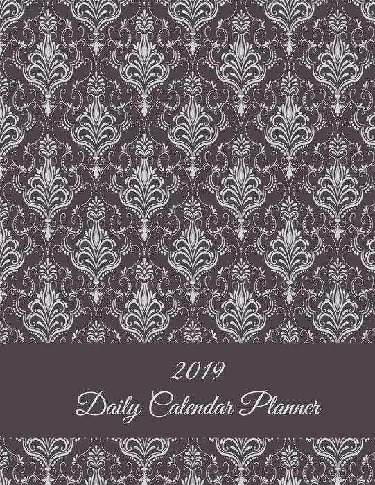 2019 Daily Calendar Planner: Classic Black Floral, Daily Calendar Book 2019, Weekly/Monthly/Yearly Calendar Journal, Large 8.5" x 11" 365 Daily ... Agenda Planner, Calendar Schedule Organizer
