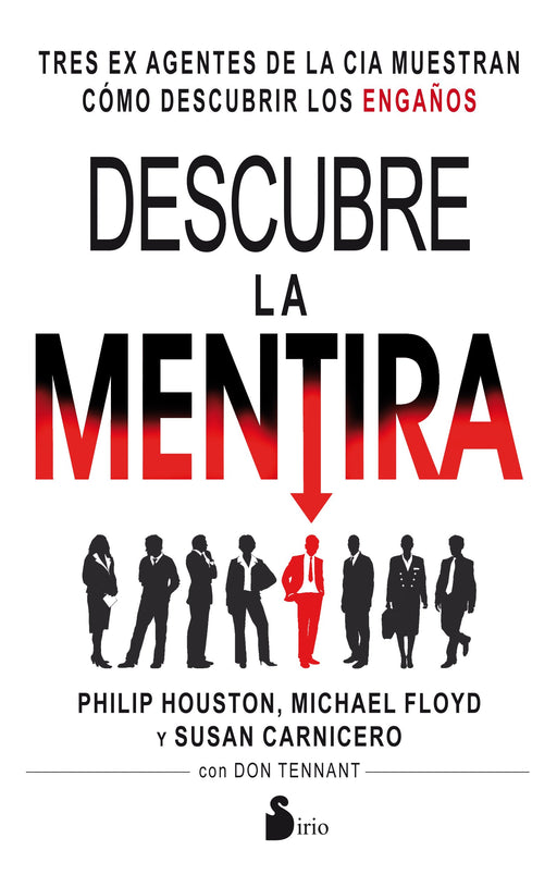Descubre la mentira (Spanish Edition)
