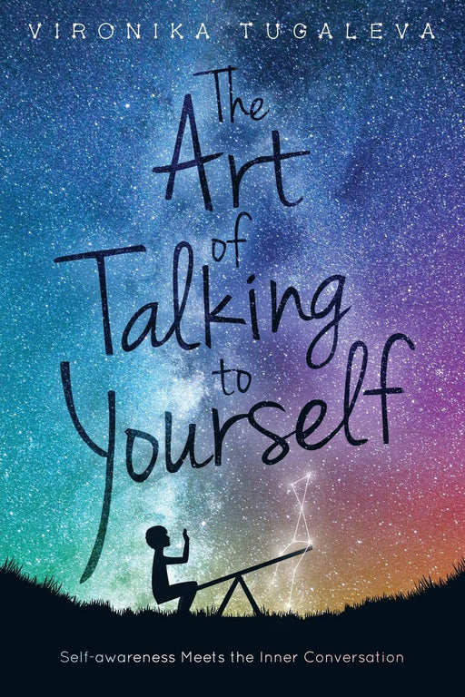 The Art of Talking to Yourself: Self-Awareness Meets the Inner Conversation