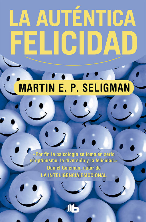 La auténtica felicidad (Zeta / No Ficcion) (Spanish Edition)