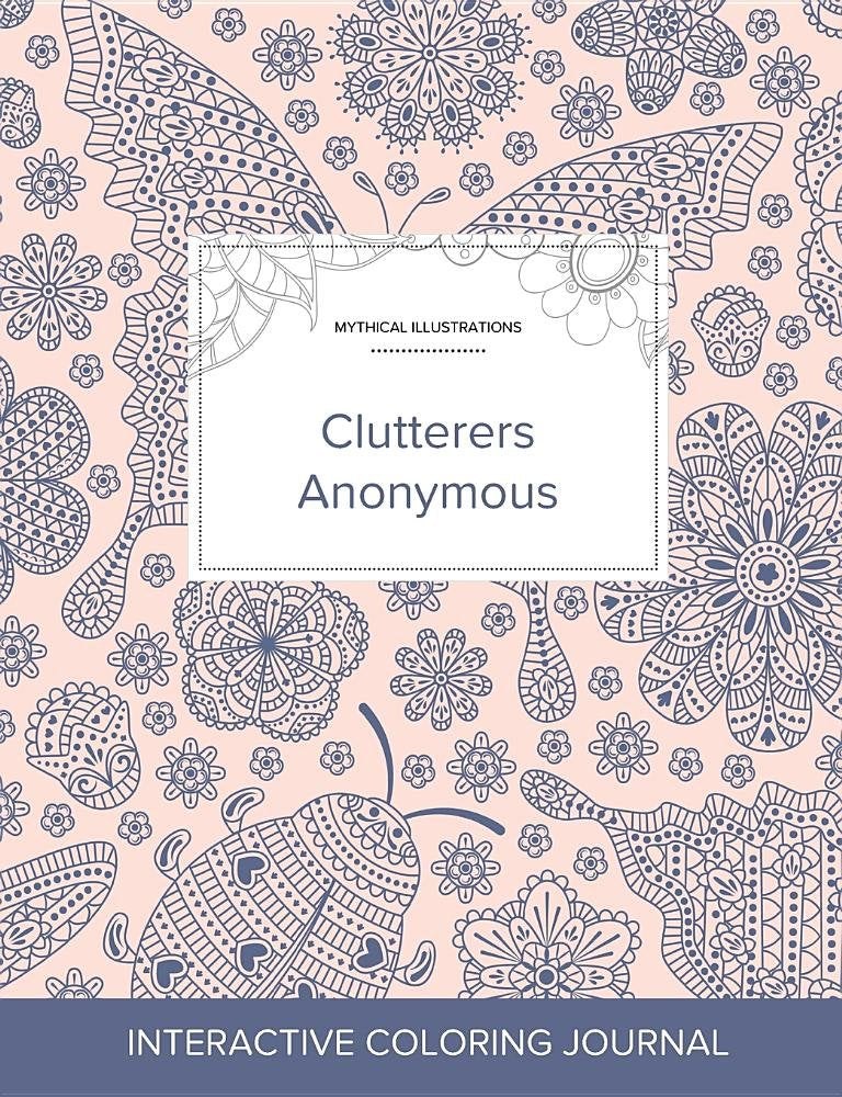 Adult Coloring Journal: Clutterers Anonymous (Mythical Illustrations, Ladybug)