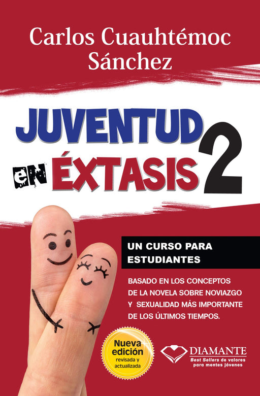 JUVENTUD EN EXTASIS 2 (Spanish Edition)