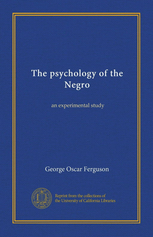 The psychology of the Negro: an experimental study