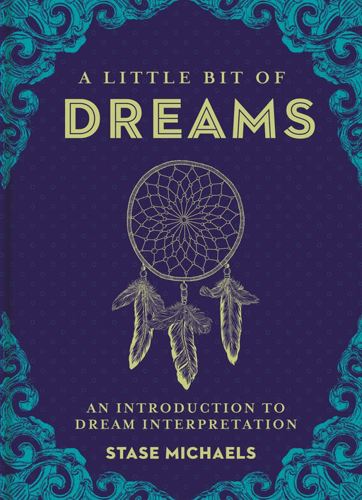 A Little Bit of Dreams: An Introduction to Dream Interpretation (Little Bit Series)