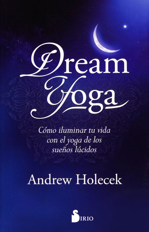 Dream Yoga (Spanish Edition)