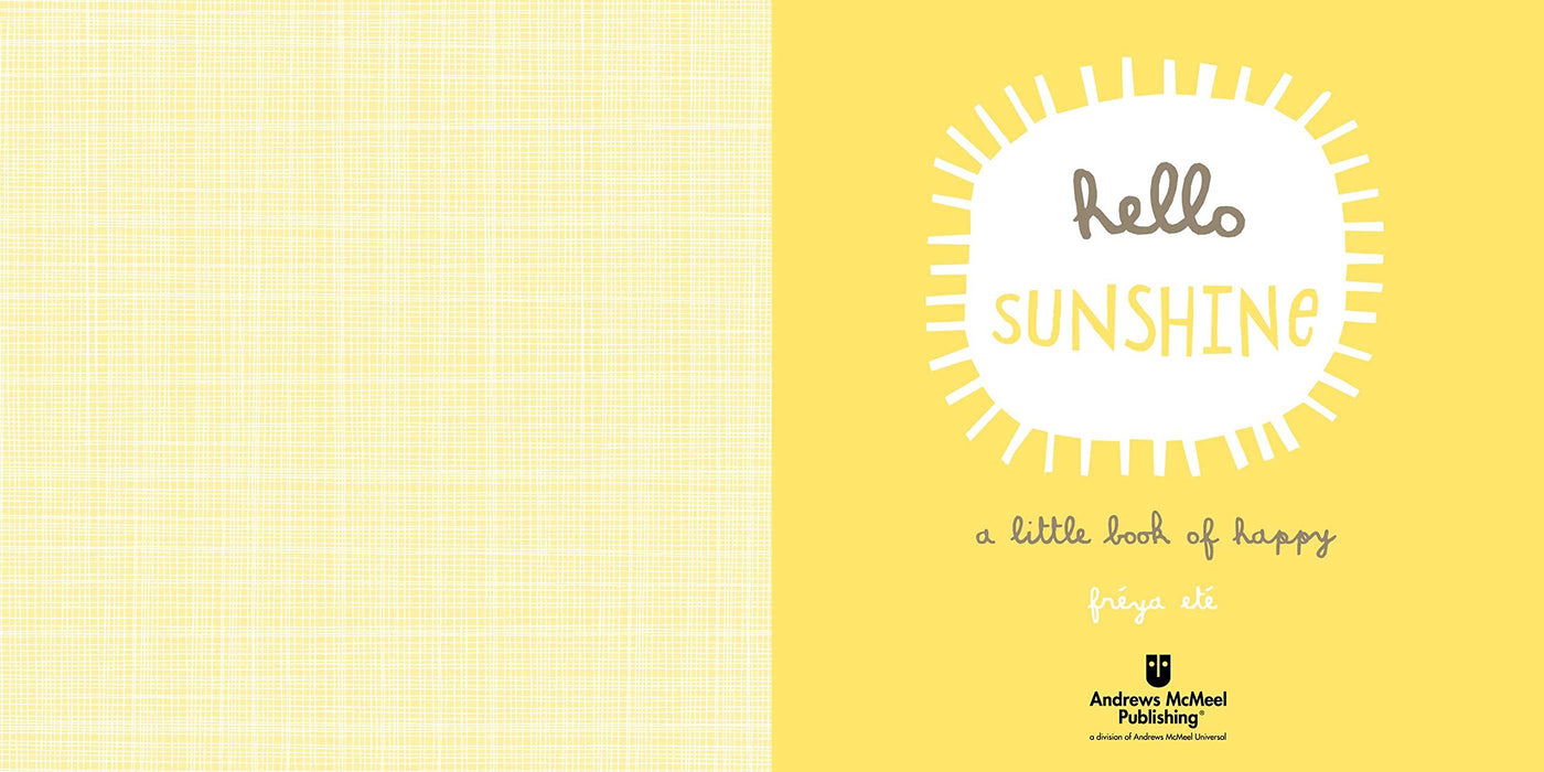 Hello Sunshine: A Little Book of Happy