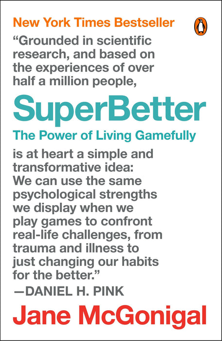 SuperBetter: The Power of Living Gamefully