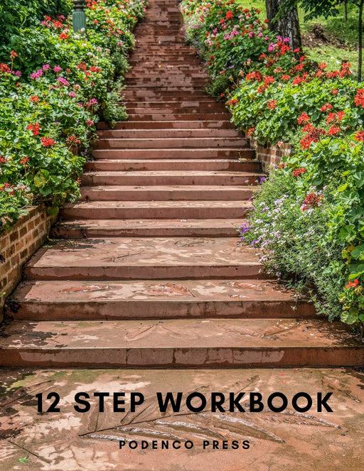 12 Step Workbook: Step Workbook with questions and prompts, space for gratitude list and journaling