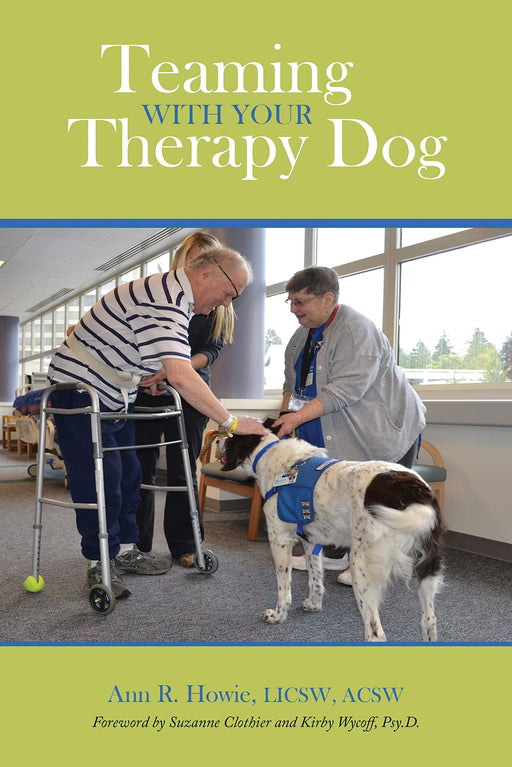 Teaming With Your Therapy Dog (New Directions in the Human-Animal Bond)