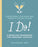 I Do!: A Marriage Workbook for Engaged Couples