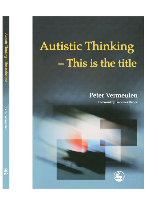Autistic Thinking: This is the Title