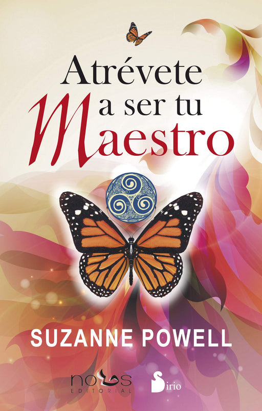 Atrevete a ser tu maestro (Spanish Edition)