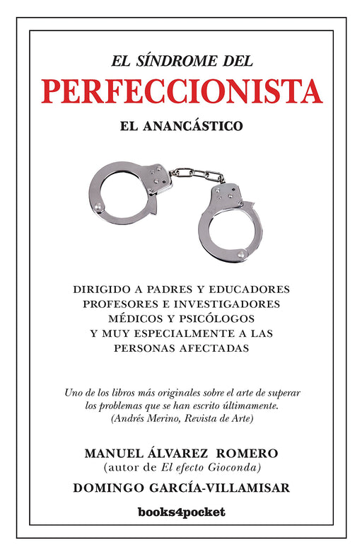 El sindrome del perfeccionista: el anancastico (Spanish Edition)