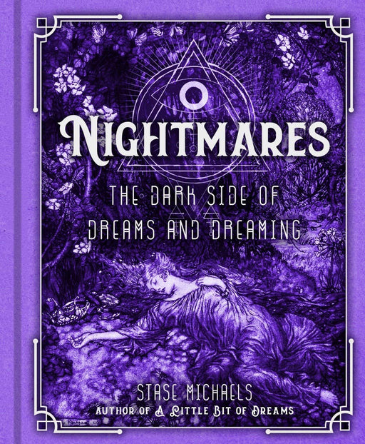 Nightmares: The Dark Side of Dreams and Dreaming