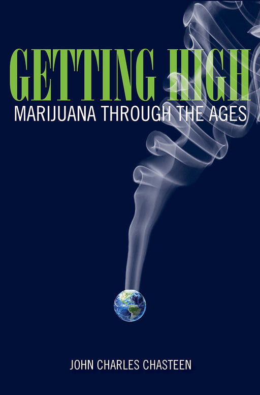 Getting High: Marijuana through the Ages