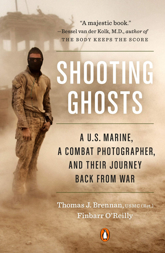 Shooting Ghosts: A U.S. Marine, a Combat Photographer, and Their Journey Back from War